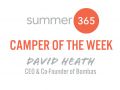 Summer 365 Camper of the Week: David Heath, Founder of Bombas